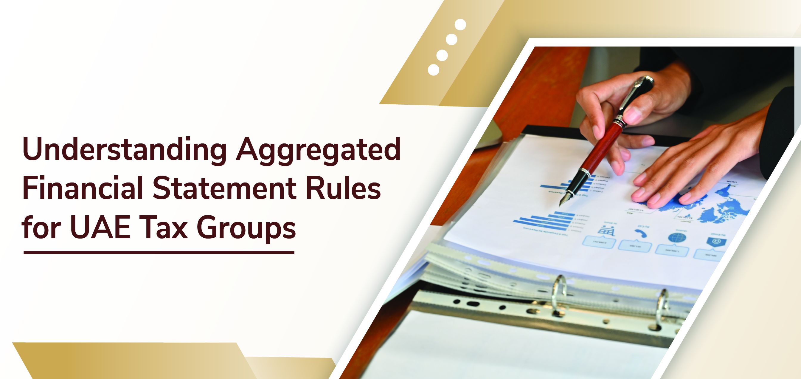 Understanding Aggregated Financial Statement Rules for UAE Tax Groups